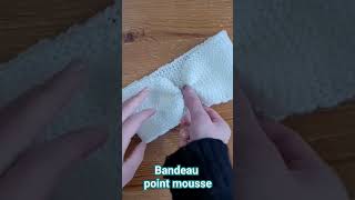 Tuto Bandeau point mousse [upl. by Frerichs]