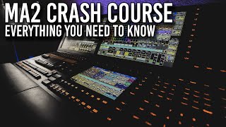 MA2 Crash Course  Program a Show From Scratch [upl. by Nadean]