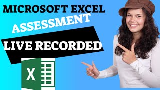 Microsoft Excel Assessment for Job Interview Live Recorded  Watch Me Do My Excel Test [upl. by Ahsinnek548]