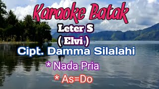 LETER S  Gabe tama trio  Karaoke Nada Pria  Lirik  AsDo [upl. by Iret]