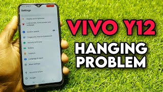 How solve vivo y12 hanging problem [upl. by Etteuqaj]