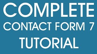 Complete Contact Form 7 Tutorial [upl. by Kiernan]