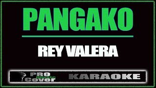 Pangako  REY VALERA KARAOKE [upl. by Koal]