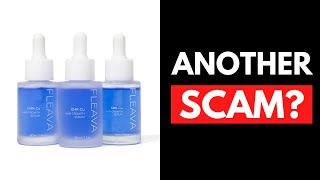 Fleava Hair Growth Serum Review  ANOTHER SCAM 2024 [upl. by Wanda23]