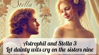 Astrophil and Stella 3 poetry sirphilipsidneysonnet [upl. by Soule]