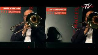 James Morrison  Snappy Too  NEW CD [upl. by Kcinnay]