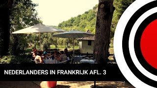 Nederlanders in Frankrijk aflevering 3 [upl. by Kinimod]