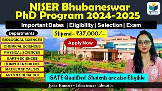 NISER PhD Admission2024  Complete Details  Stipend Rs37000 [upl. by Suertemed]