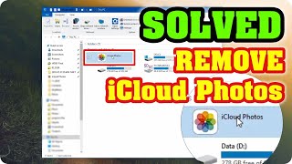 Solved How to remove iCloud Photos folder from PC iCloudPhotos [upl. by Ykcim]