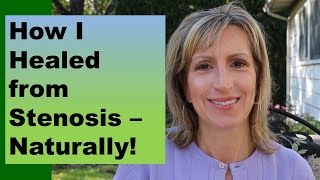 HOW I HEALED FROM STENOSIS  NATURALLY [upl. by Wright]