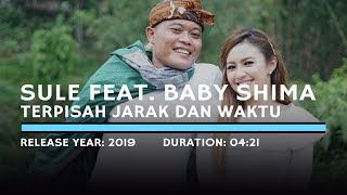 Sule feat Baby Shima  Terpisah Jarak Dan Waktu Lyric [upl. by Anica]