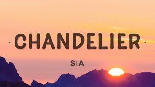 Sia  Chandelier Lyrics [upl. by Acihsay41]