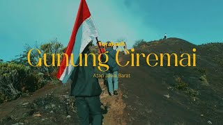 ATAP JAWA BARAT  GUNUNG CIREMAI [upl. by Aisiat640]