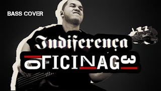 INDIFERENÇA  Oficina G3  BASS COVER [upl. by Flanders]