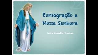 musica Consagração a Nossa Senhora [upl. by Akcebar]