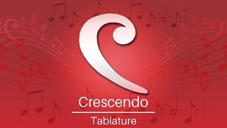 Crescendo Music Notation Tutorial  Tablature [upl. by Nilhsa246]