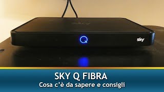 Cosa sapere su Sky Q Fibra Informazioni e consigli [upl. by Hassett]