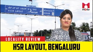 Locality Review HSR Layout Bengaluru [upl. by Auqinal]