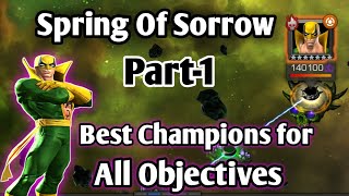 Spring Of Sorrow  Best champions for all Objectives MCOC [upl. by Euseibbob]