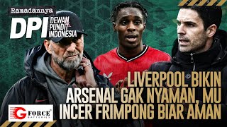 🔴LIVERPOOL BIKIN ARSENAL GAK NYAMAN MANCHESTER UNITED INCAR FRIMPONG RAMADANNYA DPI  EPS 829 [upl. by Oilegor]