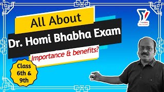 All About Dr Homi Bhabha Spardha Exam  Class 6th amp 9th Students [upl. by Lytsyrk]