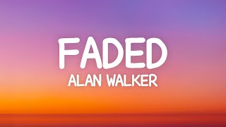 Alan Walker  Faded Lyrics [upl. by Laerol]