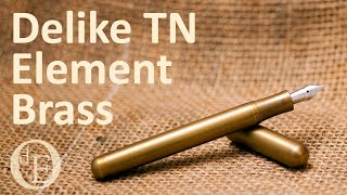 Delike TN Element Brass  Review [upl. by Llebyram]