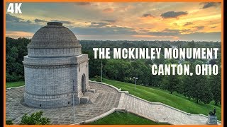 THE MCKINLEY MONUMENT IN 4K  CANTON OHIO [upl. by Vories697]