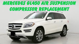 Mercedes GL450 Air Suspension Compressor Replacement [upl. by Welton]