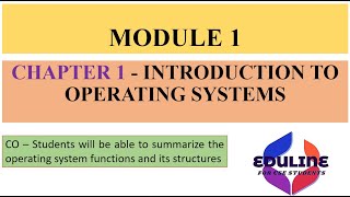 MODULE 1  TOPIC 1  OPERATING SYSTEM OVERVIEW [upl. by Hendon846]