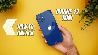 How to Unlock iPhone 12 Mini and use it with any Carrier [upl. by Cortie]