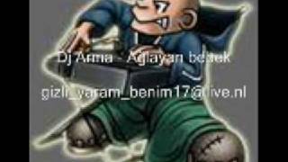 Dj Arma Aglayan Bebek 2009 [upl. by Travax]