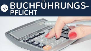 Buchführungspflicht nach HGB amp AO  §238  §241a Handelsgesetzbuch amp §140  §141 Abgabenordnung [upl. by Naneik]