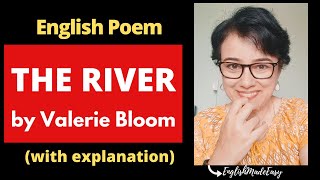 English Poem The River by Valerie Bloom Reading Explanation Vocabulary [upl. by Bathsheeb]