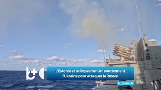 Estonie et RoyaumeUni en tête  Ukraine doit frapper la Russie avec des missiles longue portée [upl. by Nnilsia386]