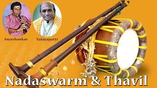 Nadaswaram amp Thavil  For Marriage Functions  Classical Instrumental  Jayashankar amp Valayapatti [upl. by Sardella63]