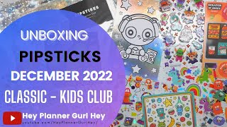 💜 PIPSTICKS  CLASSIC KIDS CLUB PACK  December 2022  UNBOXING [upl. by Eralc]