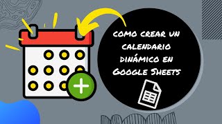 crear calendario perpetuo o dinámico en google sheets [upl. by Leibman]