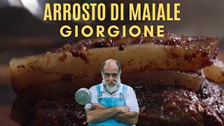 ARROSTO DI MAIALE  Le ricette di Giorgione [upl. by Matta]