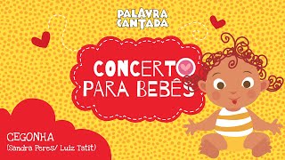 Concerto para Bebês  Cegonha [upl. by Richelle505]