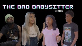 THE BAD BABY SITTER SEASON 2 [upl. by Trueman449]