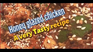 Honey glazed chicken  a very tasty recipe [upl. by Atinnor280]