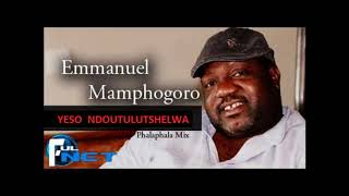 Emmanuel Mamphogoro  Yeso ndou tulutshelwa [upl. by Assiron]