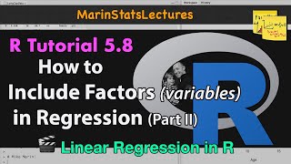 Including Variables Factors in Regression with R Part II  R Tutorial 58  MarinStatsLectures [upl. by Towbin]