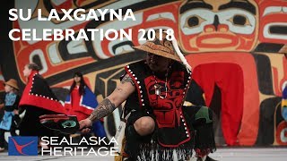 Tlingit Haida Tsimshian Group Su Laxgayna Celebration 2018  Sealaska Heritage [upl. by Ileray]