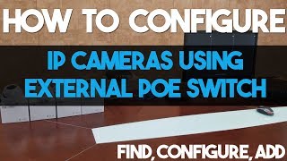 How to Configure IP Cameras Using External PoE Switch Step by Step  Titanium Series [upl. by Greta]