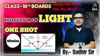 Light  Reflection amp Refraction  Class 10th Science 🔥 One Shot  R2A [upl. by Scherle963]