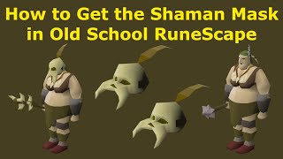 How to Get Shaman Mask for Collection Log in OSRS [upl. by Sivram]