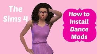 How to Install Dance Mods  Sims 4 [upl. by Paolo]