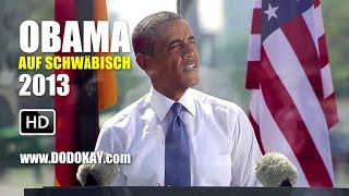 dodokay  Obama schwäbisch 2013  Abhörskandal im Haus [upl. by Suvart233]